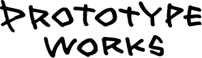 PROTOTYPE WORKS